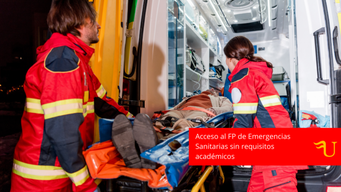 Blog FU (2) Acceso al FP de Emergencias Sanitarias sin requisitos académicos