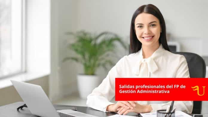 Blog FU (9) Salidas profesionales del FP de Gestión Administrativa