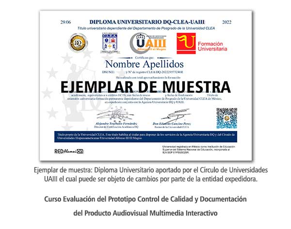 Diploma Universitario Evaluación del Prototipo Control de Calidad y Documentación del Producto Audiovisual Multimedia Interactivo Formación Universitaria
