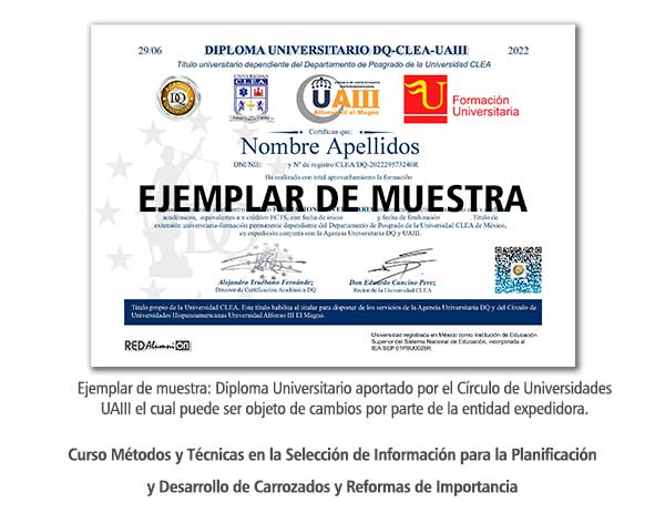 Diploma Universitario Métodos y Técnicas en la Selección de Información para la Planificación y Desarrollo de Carrozados y Reformas de Importancia Formación Universitaria