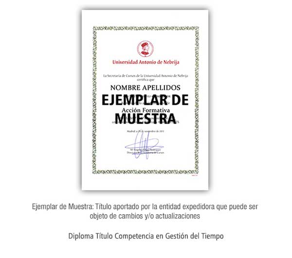 Diploma Título Competencias en Gestión del Tiempo acreditado por la Universidad Nebrija Formación Universitaria