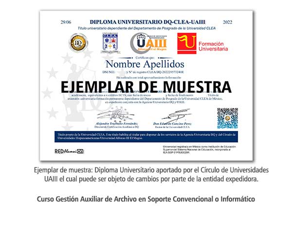 Diploma Universitario Gestión Auxiliar de Archivo en Soporte Convencional o Informático Formación Universitaria