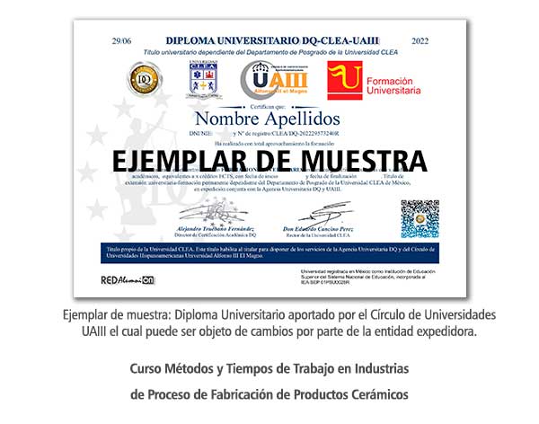 Diploma Universitario Métodos y Tiempos de Trabajo en Industrias de Proceso de Fabricación de Productos Cerámicos Formación Universitaria