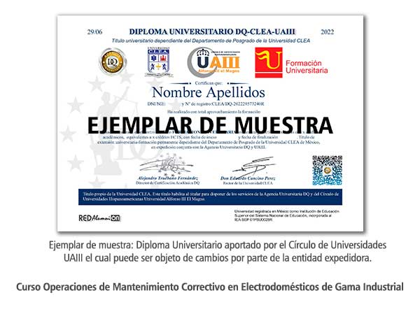 Diploma Universitario Operaciones de Mantenimiento Correctivo en Electrodomésticos de Gama Industrial Formación Universitaria